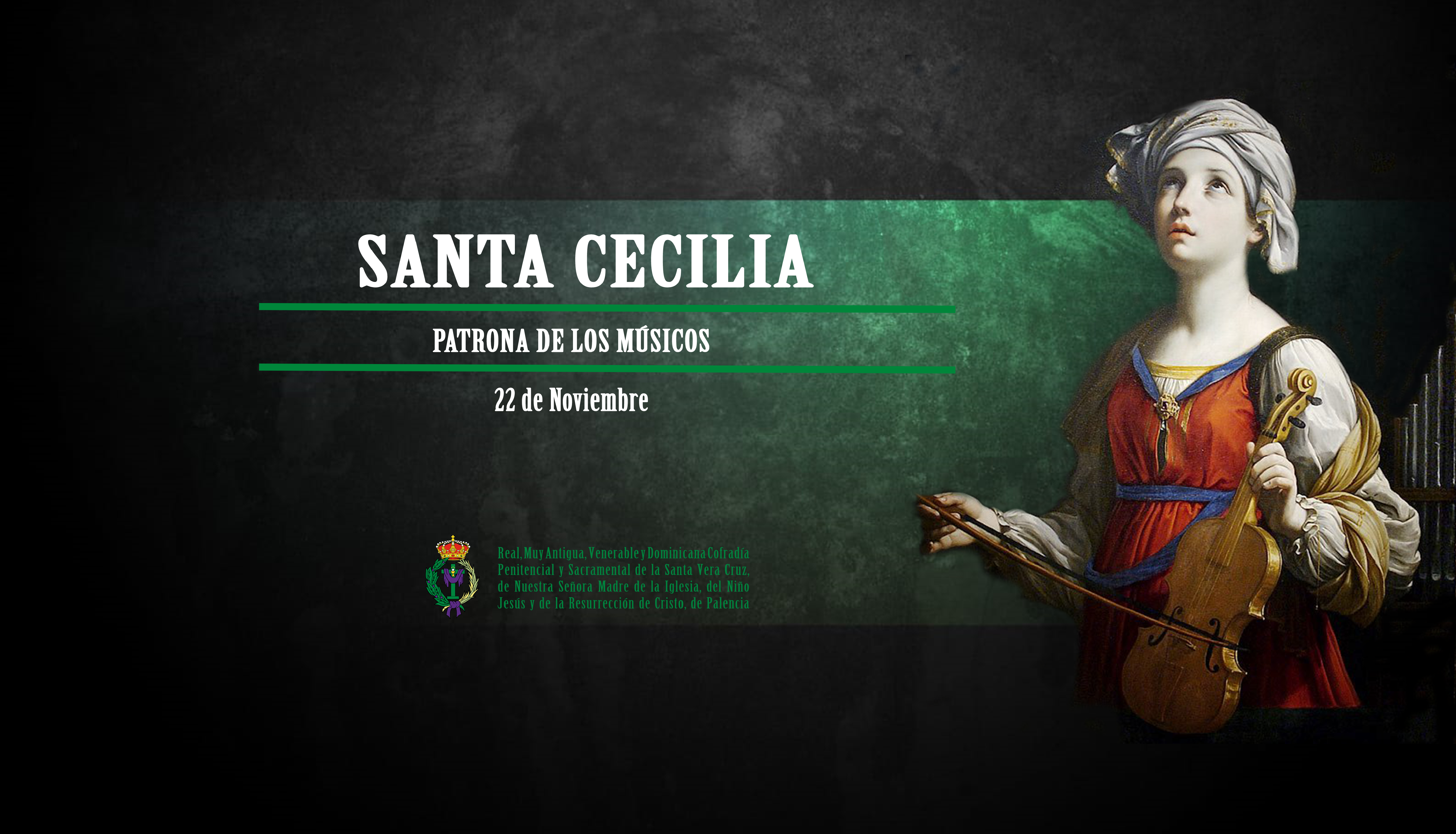 Santa Cecilia, Virgen, Santa y Martir romana, patrona de los músicos